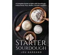 Lou Gargano Starter Sourdough (Tascabile)