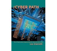 Lou Giannelli The Cyber Path (Tascabile)