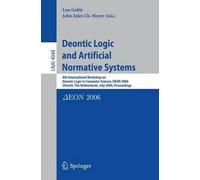 Lou Goble Deontic Logic and Artificial Normative Systems (Tascabile)