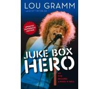 Lou Gramm Scott Pitoniak Juke Box Hero (Tascabile)