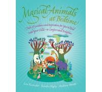 Lou Keunzler Magical Animals at Bedtime (Tascabile)