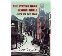 Lou Lewis The Station Road Sewing Circle. Vol 3 (Tascabile)
