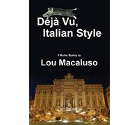 Lou Macaluso Deja Vu, Italian Style (Tascabile)