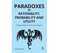 Lou Marinoff Paradoxes of Rationality, Probability, and Utili (Copertina rigida)