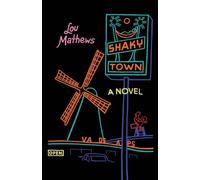 Lou Mathews Shaky Town (Copertina rigida)
