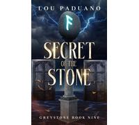 Lou Paduano Secret of the Stone (Copertina rigida) Greystone