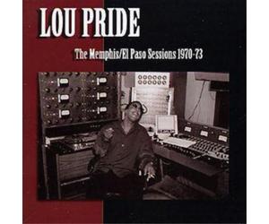 Lou Pride Memphis/el Paso Sessions (CD) Album