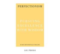 Lou Priolo Perfectionism (Tascabile)