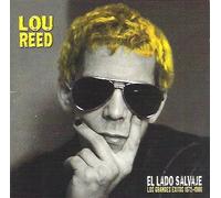 LOU REED - EL LADO SALVAJE - LOS GRANDES EXITOS 1972-1986