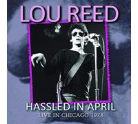 Lou Reed - Hassled in April