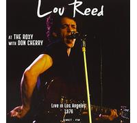 Lou Reed - Live at the Roxy With Don Cherry: Live at the Roxy