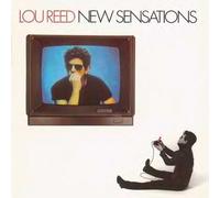 Lou Reed - New sensations (1984)