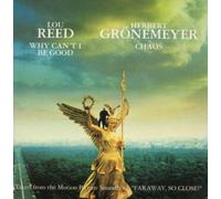 Lou REED - Soundtrack : "Faraway so close" Why can't be good 2-track CARD SLEEVE - 1) Lou reed : Why can't I be good 2) Herbert Gronemeyer : Chaos - CDSINGLE