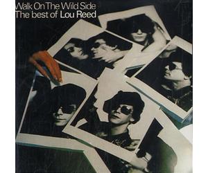 Lou Reed Walk on the Wild Side/the Best (CD)