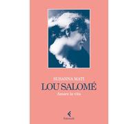 Lou Salomé. Amare la vita