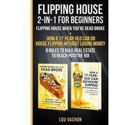 Lou Vachon Flipping House 2 In 1 For Beginners (Tascabile)