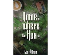Lou Wilham Home is Where the Hex is (Tascabile) (PRESALE 09/10/2024)