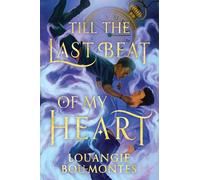 Louangie Bou-Montes Till the Last Beat of My Heart (Copertina rigida)