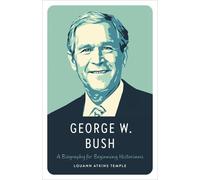 Louann Atkins Temple George W. Bush (Tascabile)