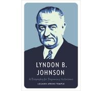 Louann Atkins Temple Lyndon B. Johnson (Tascabile)