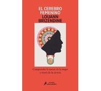 Louann Brizendi El cerebro femenino: Comprender la mente de la mujer (Tascabile)