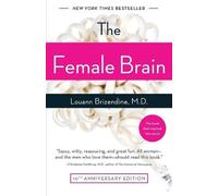 Louann Brizendine, MD The Female Brain (Tascabile)