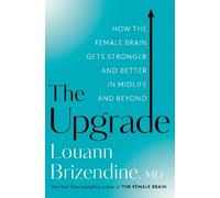 Louann Brizendine, MD The Upgrade (Copertina rigida)