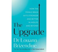 Louann Brizendine The Upgrade (Tascabile)