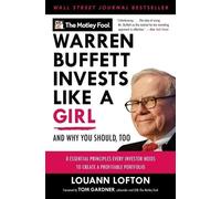 LouAnn Lofton The Motley Fool Warren Buffett Invests Like a Girl (Tascabile)
