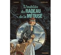L'oubliée du radeau de la Méduse