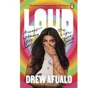 Loud: Accept Nothing Less Than The Life You Deserve