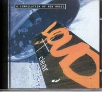 Loud and Clear - A Compilation of New Music