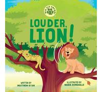 Louder, Lion!: Children's Book | Mental Health Coping Skills | Self-Advocating | Communication | Problem Solving | Emotions and Feelings | Includes ... for parents, caregivers, and teachers