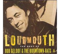Loudmouth: The Best of Bob Geldof & the Boomtown Rats (CD) Album
