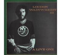 LOUDON WAINWRIGHT 3 - A LIVE ONE LP (VINYL ALBUM) UK RADAR 1979