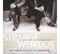 Loudon Wainwright II Strange Wierdos - Music from and Inspired By Knocked U (CD)