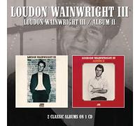 Loudon Wainwright III Loudon Wainwright III/Album II (CD) Bonus Tracks Album