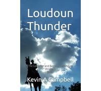 Loudoun Thunder: The Campaign and Battle of Gettysburg