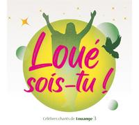 Loue Sois-Tu Vol 3: Celebres Chants De Louange / Various - AA.VV. (Audio Cd)