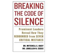Louellen Essex Mitchell Kusy Breaking the Code of Silence (Copertina rigida)