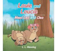Louie and Loucie: Meet Leo and Cleo