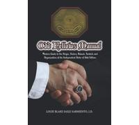Louie Blake Saile Sarmiento Odd Fellows Manual (Tascabile)