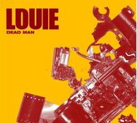 Louie - Dead Man