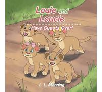 Louie e Loucie: avere ospiti - NUOVO L. L. Manning 2025