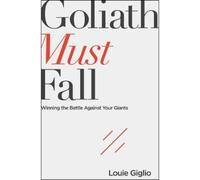 Louie Giglio Goliath Must Fall (Tascabile)