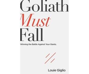 Louie Giglio Goliath Must Fall (Tascabile)