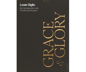 Louie Giglio Grace and Glory (Copertina rigida)