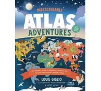 Louie Giglio Nicola Anderson Lynsey Indescribable Atlas Adve (Copertina rigida)