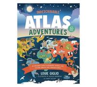 Louie Giglio Indescribable Atlas Adventures (Copertina rigida)