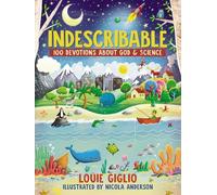 Louie Giglio Indescribable (Copertina rigida) Indescribable Kids